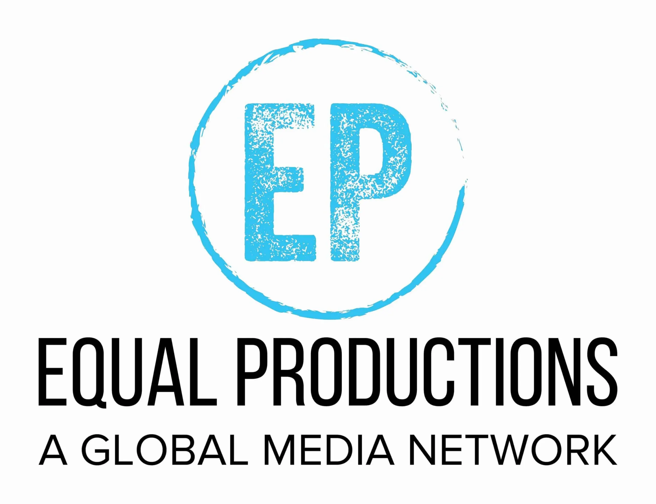 The Equal Productions logo: “EP” in a brushed circle above “A Global Media Network”